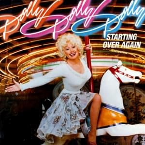 Starting Over Again - Dolly Parton