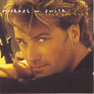 As It Is In Heaven - Michael W. Smith