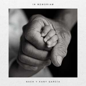 IN MEMORIAM - Nach & Kany García