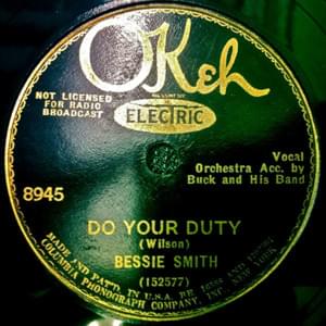 Do Your Duty - Bessie Smith (Ft. Buck And His Band)