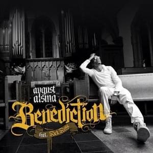 Benediction - August Alsina (Ft. Rick Ross)