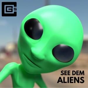 See Dem Aliens - CG5