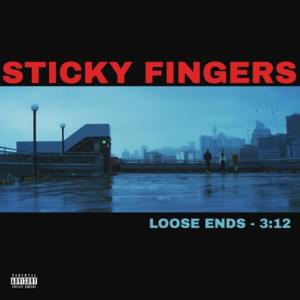 Loose Ends - Sticky Fingers