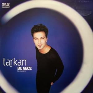 Bu Gece (Kır Zincirlerini) - Tarkan