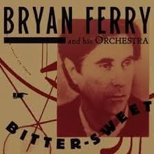 Chance Meeting - The Bryan Ferry Orchestra