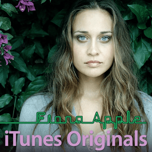 Criminal (iTunes Originals Version) - Fiona Apple