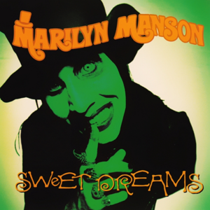 Sweet Dreams (Are Made of This) - Marilyn Manson