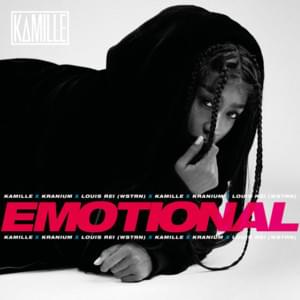 Emotional - ​​kamille (Ft. Kranium & Louis Rei)