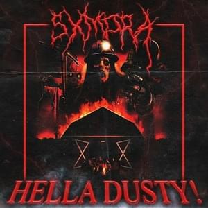 HELLA DUSTY! - SXMPRA