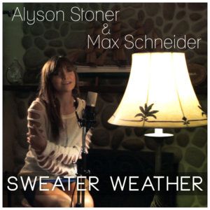 Sweater Weather - Alyson Stoner & MAX