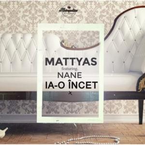 Ia-o încet - Mattyas (Ft. NANE)