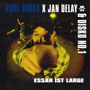Diskoteque: Essah ist Large - Jan Delay & Disko No.1 (Ft. Kool Savas)