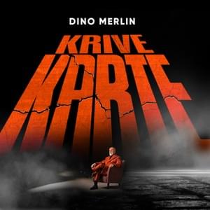 Krive Karte - Dino Merlin