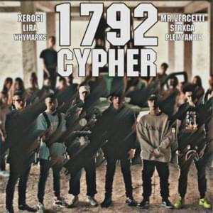 1792 CYPHER - XEROGI, Lira, WHYMARKS, MR. VERCETTI, STRXGA, Plemyannik (Ft. Lira, MR. VERCETTI, PLEMYANNIK, STRXGA, WHYMARKS & XEROGI)
