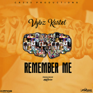 Remember Me - Vybz Kartel