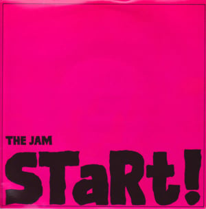 Start! - ​The Jam