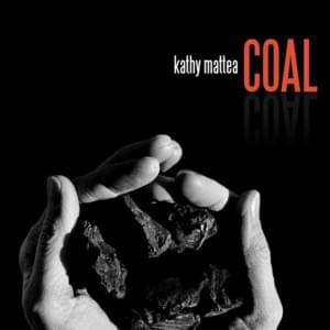 Coal Tattoo - Kathy Mattea