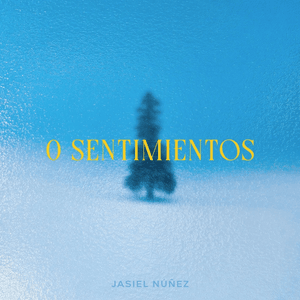 0 Sentimientos - Jasiel Nuñez