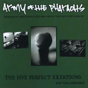 The Five Perfect Exertions - Army of the Pharaohs