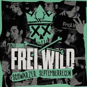 Schwarzer Septemberregen - Frei.Wild