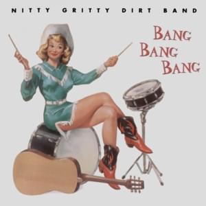 Dry Town - Nitty Gritty Dirt Band