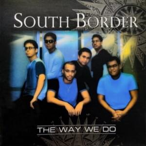 All I Want Is You Today - South Border