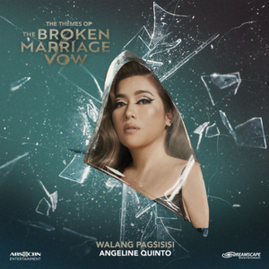 Walang Pagsisisi - Angeline Quinto