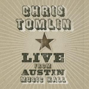 How great is our god - live from austin music hall - Chris Tomlin