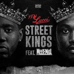 Street Kings - YFN Lucci (Ft. Meek Mill)