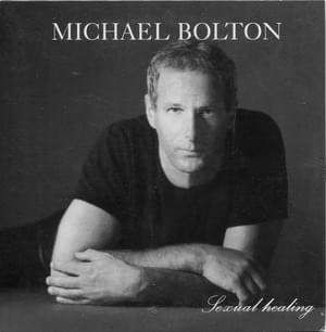 Sexual Healing (Radio Edit) - Michael Bolton