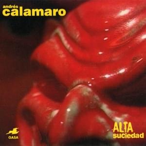 Alta Suciedad - Andrés Calamaro