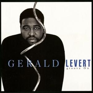 Nice & Wet - Gerald Levert