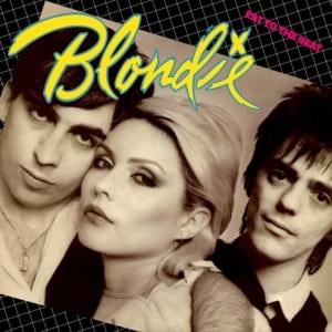 Living in the Real World - Blondie