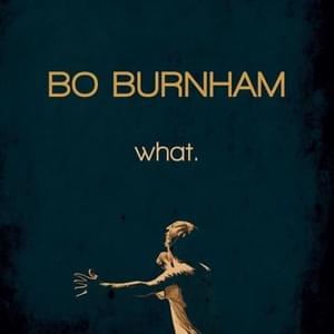 We Think We Know You - Bo Burnham