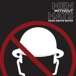 Head Above Water - Men Without Hats