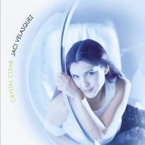 You Don’t Miss A Thing - Jaci Velasquez