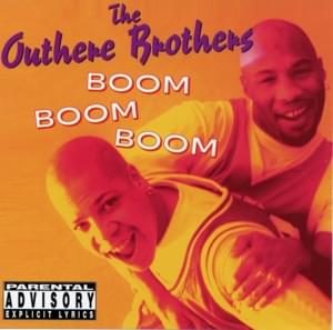 Boom Boom Boom (Radio Version) - The Outhere Brothers