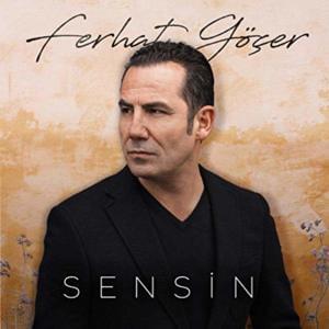 Sensin - Ferhat Göçer