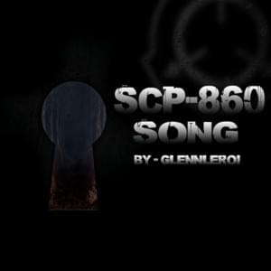 SCP-860 Song - Glenn Leroi (Ft. Toni Sattler)