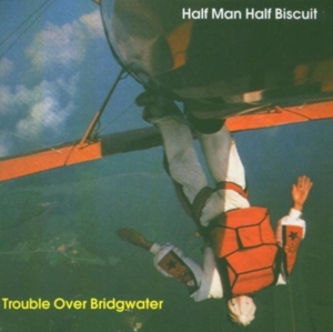 Nove On The Sly - Half Man Half Biscuit