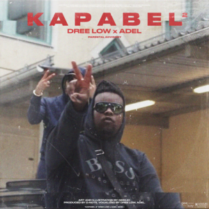 KAPABEL 2 - Dree Low & Adel