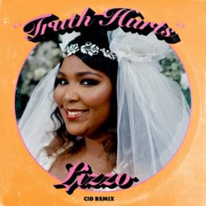 Truth Hurts (CID Remix) - Lizzo