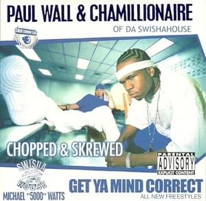 Freestyle - Paul Wall & Chamillionaire