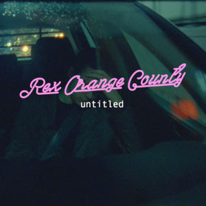 Untitled - Rex Orange County