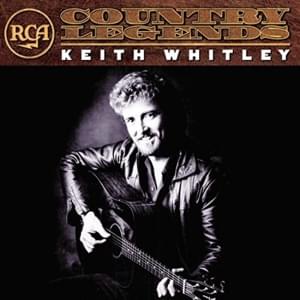 Quittin’ Time - Keith Whitley