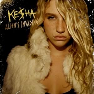 Aliens Invading - Kesha