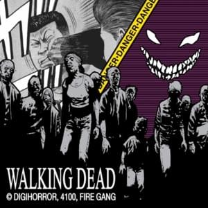 WALKING DEAD - ​virgingod* (Ft. Big Rush & ​saint shotaro)