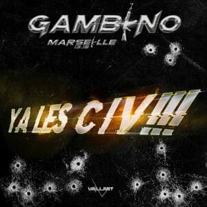 Y’a les civs - Gambino