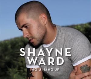 No U Hang Up - Shayne Ward