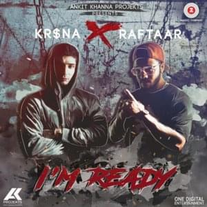 I’m Ready - Raftaar & KR$NA